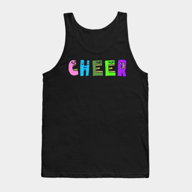 Cute Cheer Motivational Dancing Text Illustrated Letters, Blue, Green, Pink for all people, who enjoy Creativity and are on the way to change their life. Are you cheering for Change? To inspire yourself and make an Impact. Tank Top by Olloway